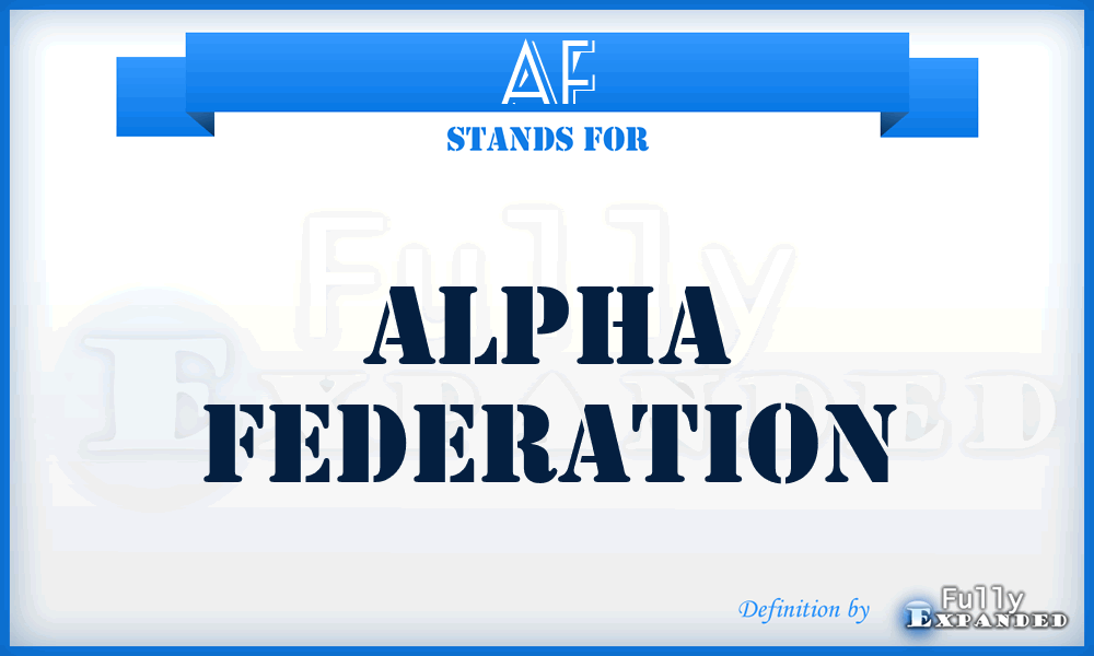 AF - Alpha Federation