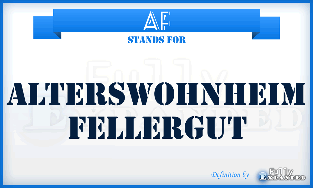AF - Alterswohnheim Fellergut