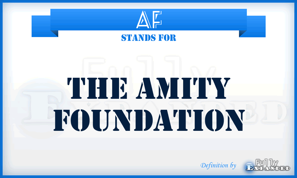 AF - The Amity Foundation