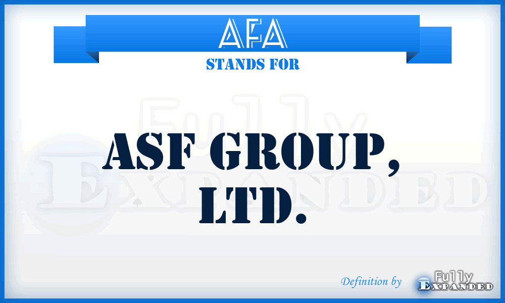 AFA - ASF Group, LTD.