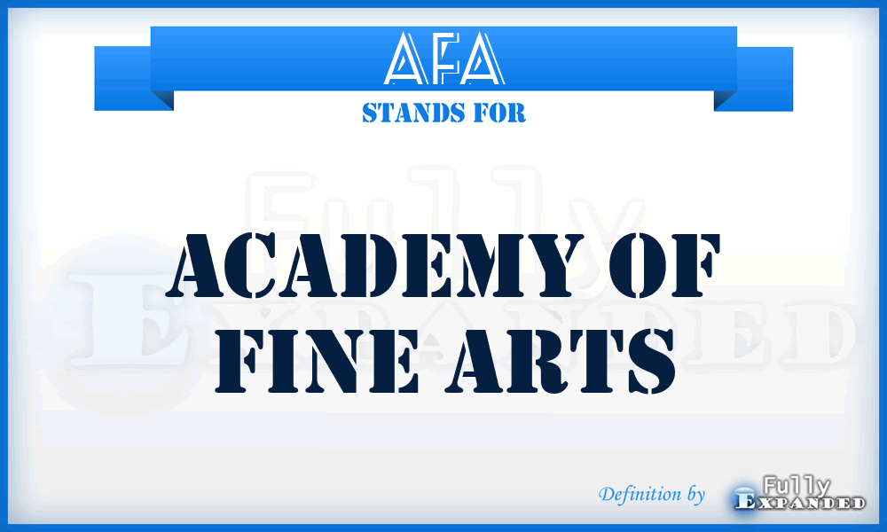 AFA - Academy of Fine Arts