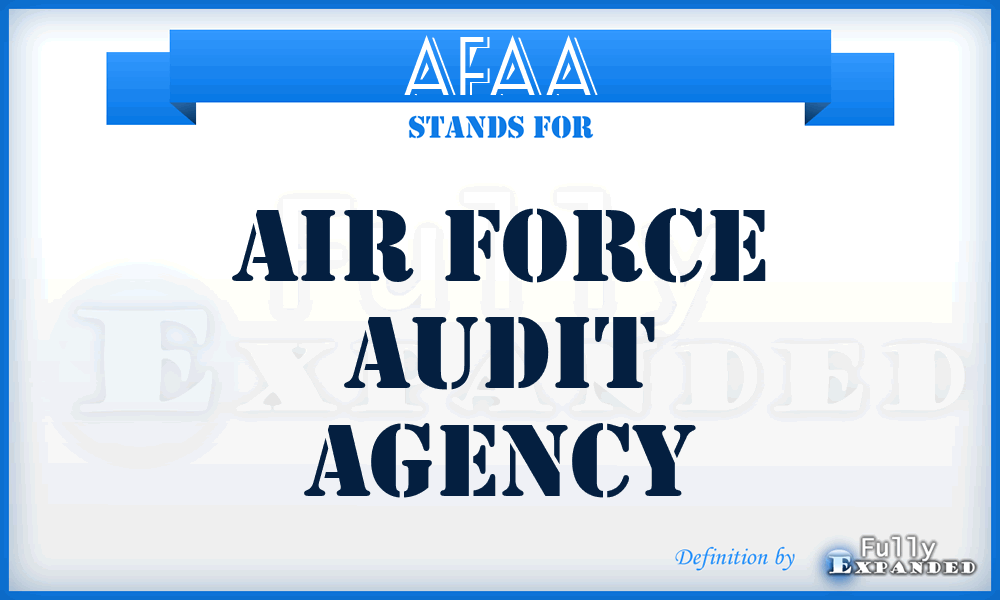 AFAA - Air Force Audit Agency