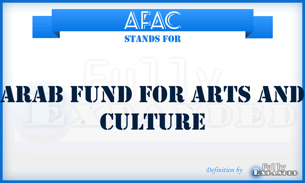 AFAC - Arab Fund for Arts and Culture
