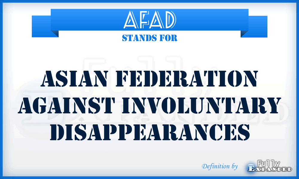 AFAD - Asian Federation Against Involuntary Disappearances