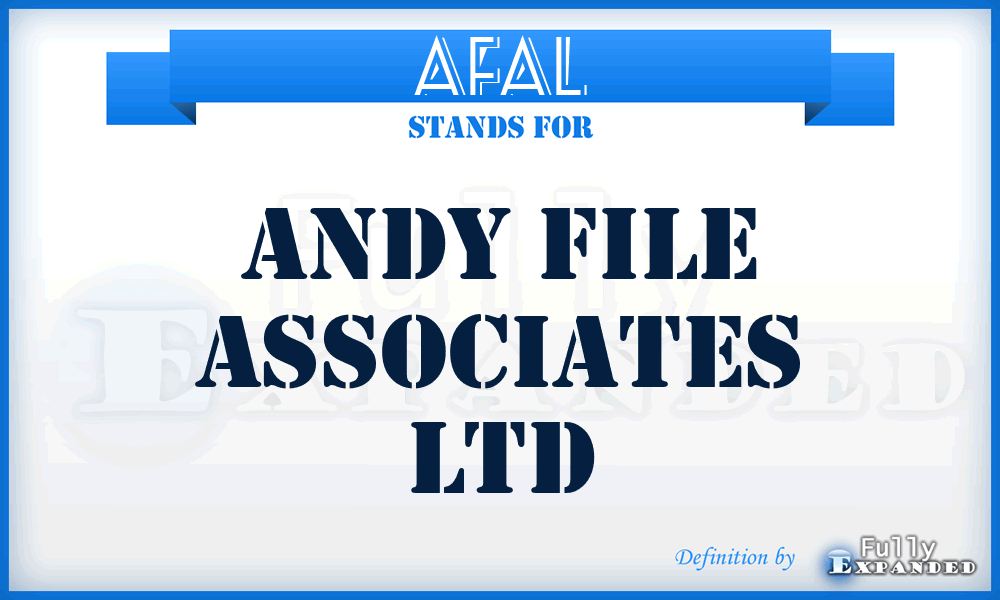 AFAL - Andy File Associates Ltd