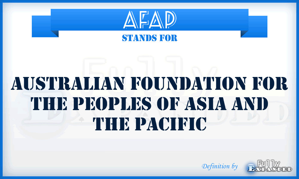 AFAP - Australian Foundation for the Peoples of Asia and the Pacific