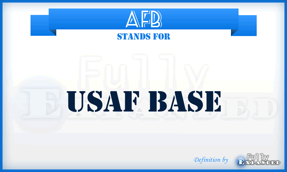 AFB - USAF base