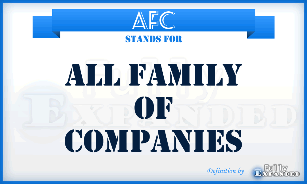 AFC - All Family of Companies