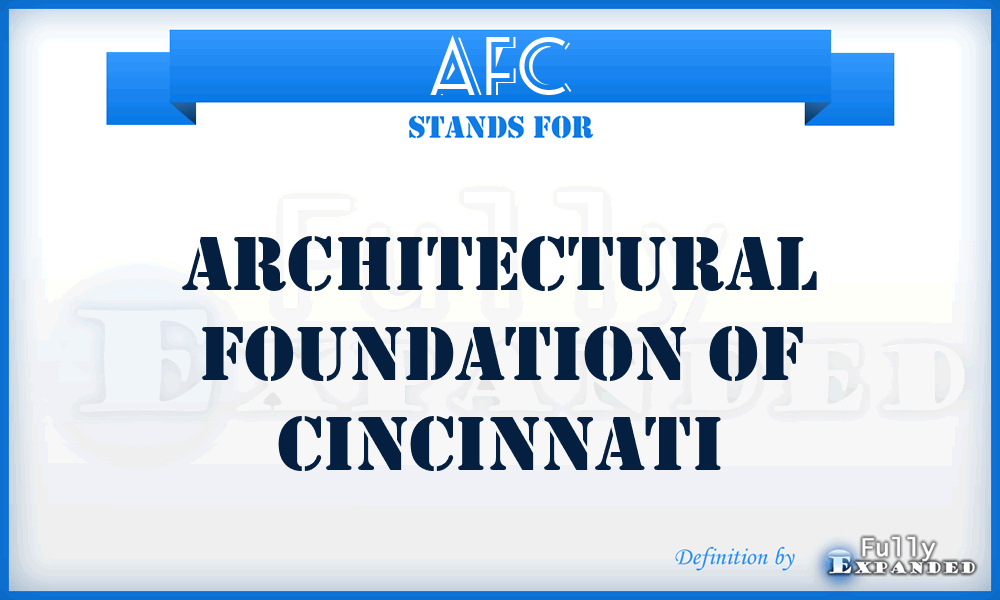AFC - Architectural Foundation of Cincinnati