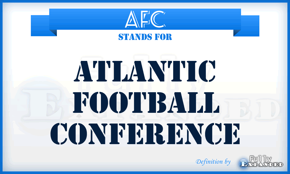 AFC - Atlantic Football Conference