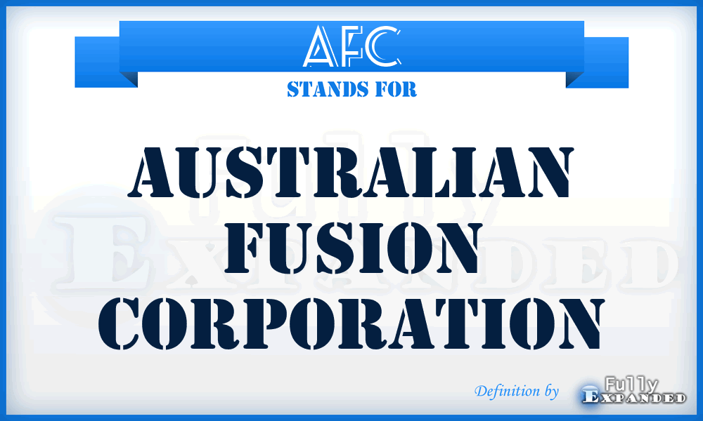 AFC - Australian Fusion Corporation