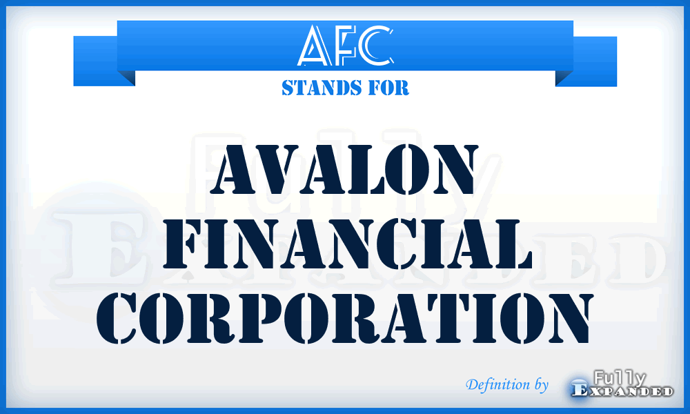 AFC - Avalon Financial Corporation