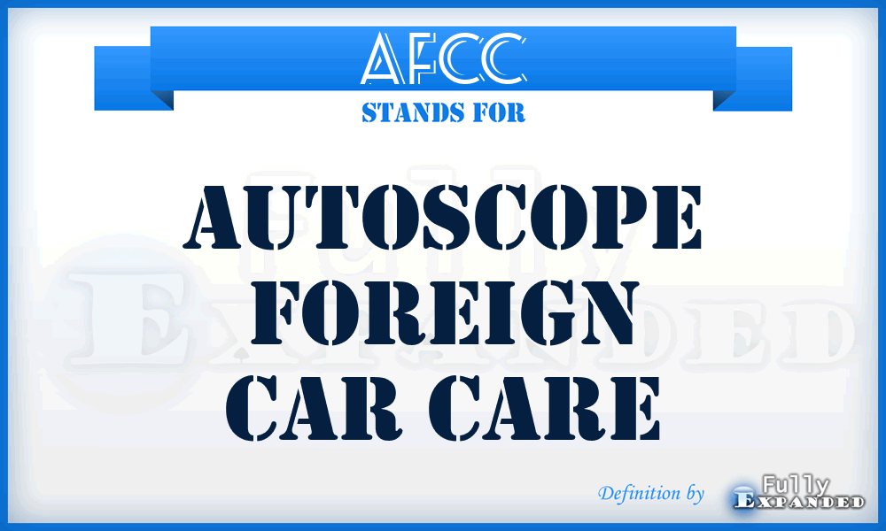 AFCC - Autoscope Foreign Car Care