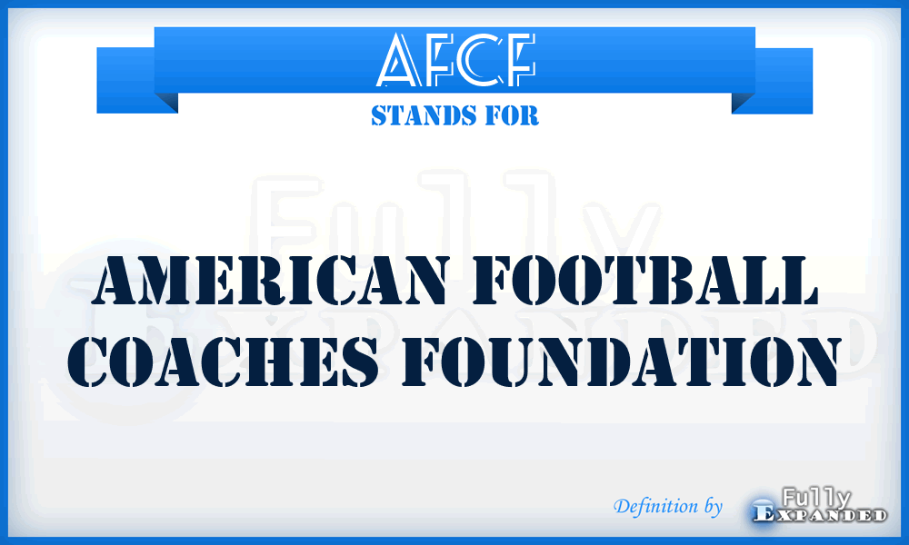 AFCF - American Football Coaches Foundation