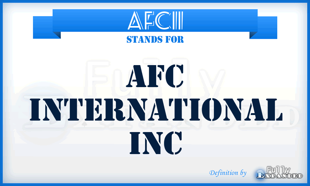 AFCII - AFC International Inc