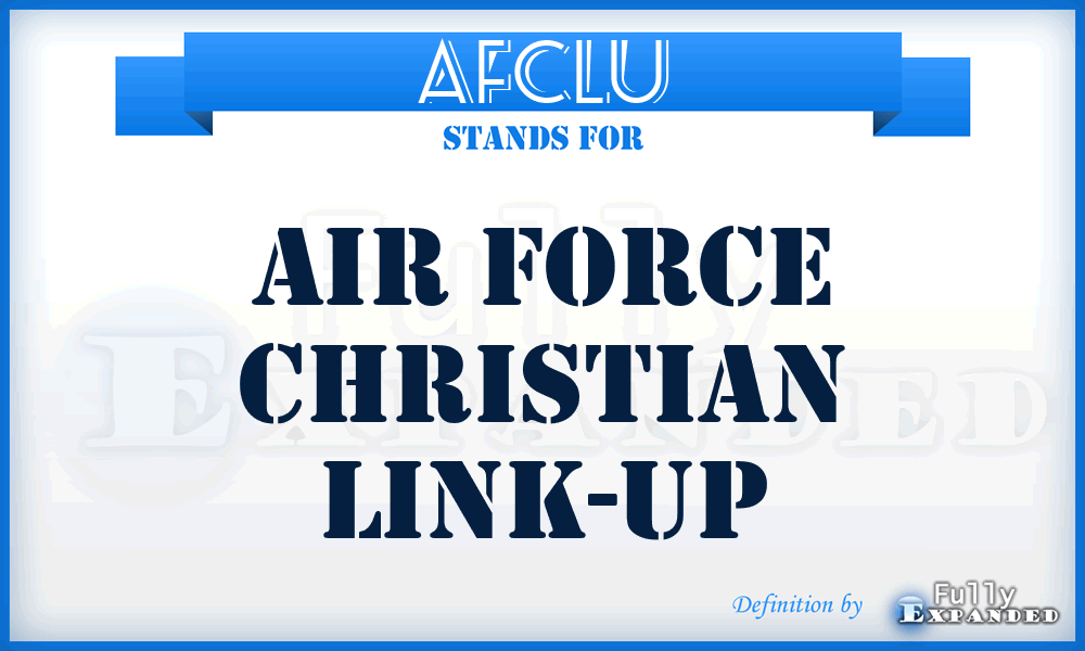 AFCLU - Air Force Christian Link-Up