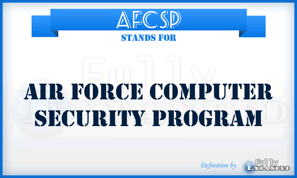 AFCSP - Air Force Computer Security Program