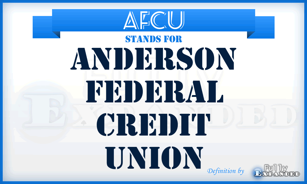 AFCU - Anderson Federal Credit Union