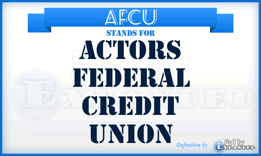 AFCU - Actors Federal Credit Union