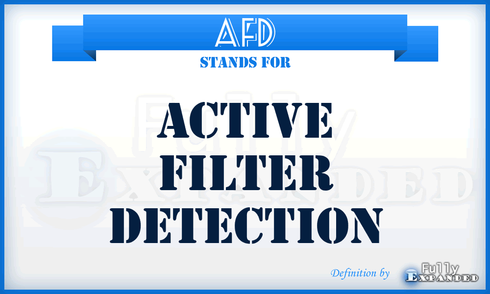 AFD - Active Filter Detection