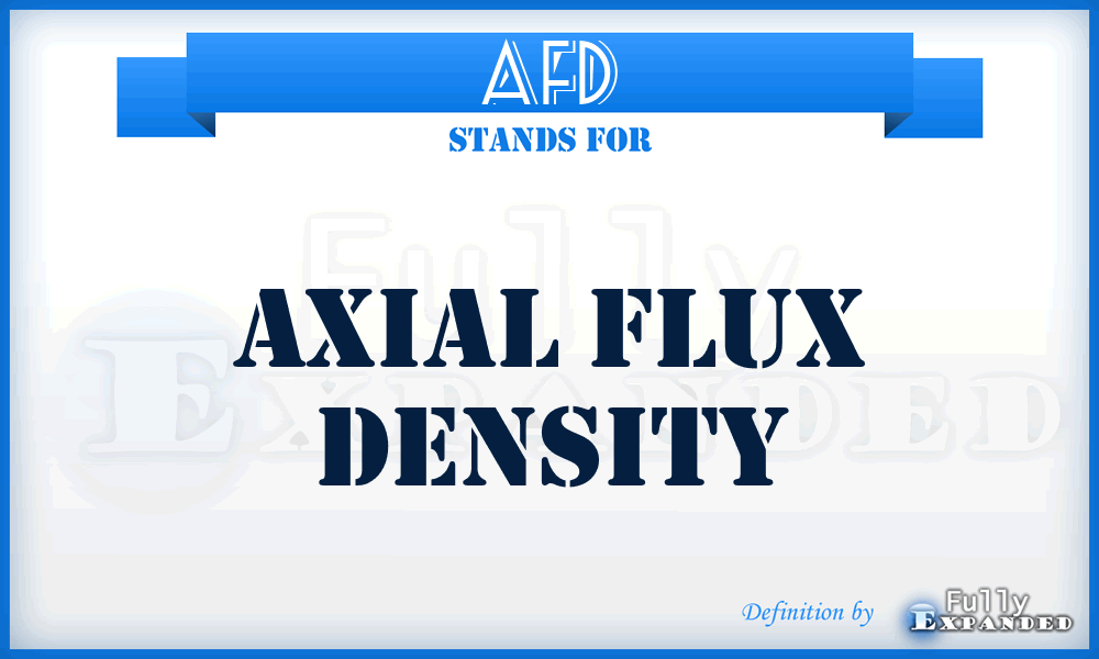 AFD - axial flux density