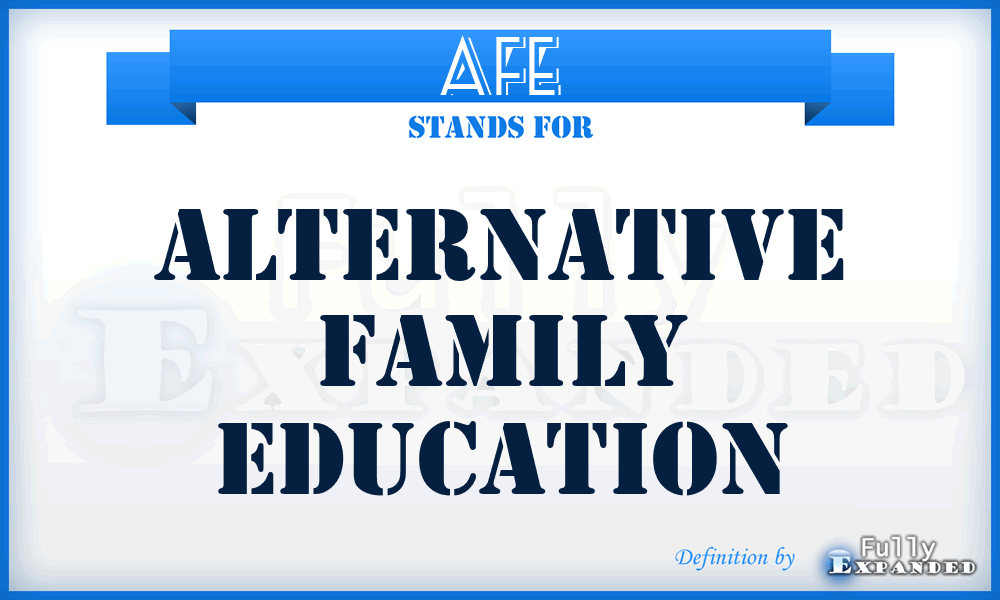 AFE - Alternative Family Education