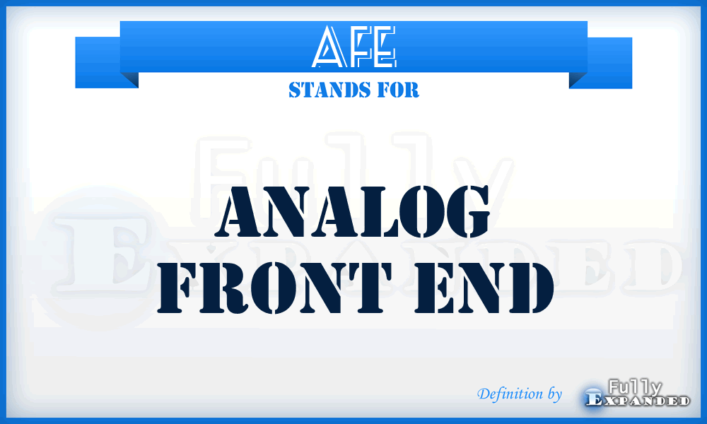 AFE - Analog Front End