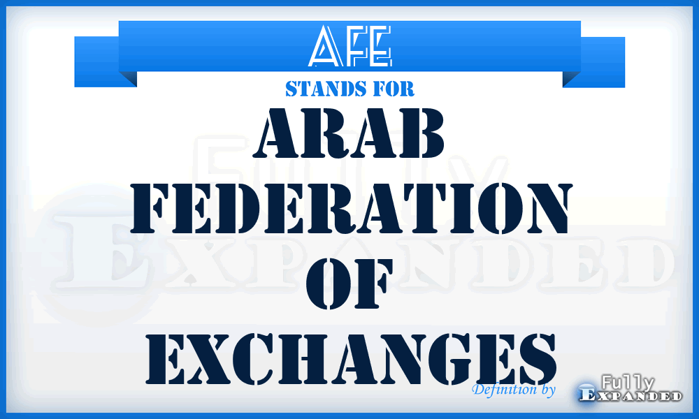 AFE - Arab Federation of Exchanges