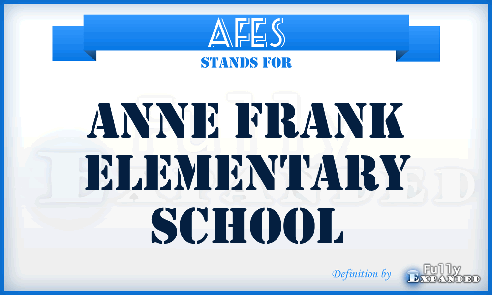 AFES - Anne Frank Elementary School
