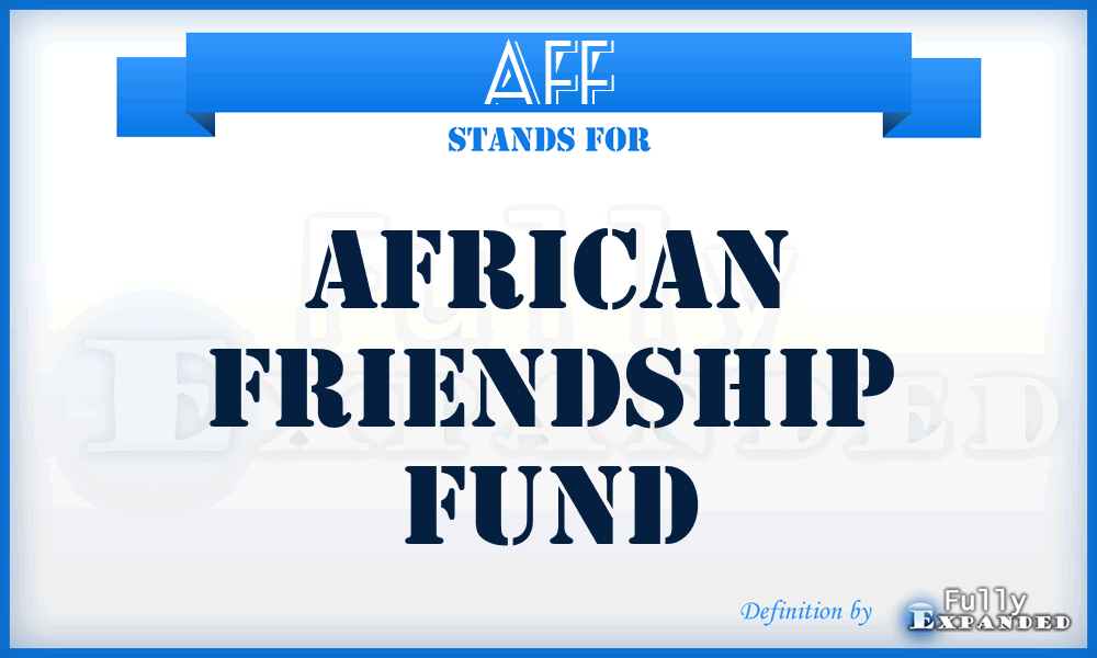 AFF - African Friendship Fund