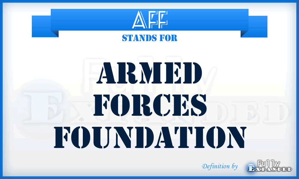AFF - Armed Forces Foundation
