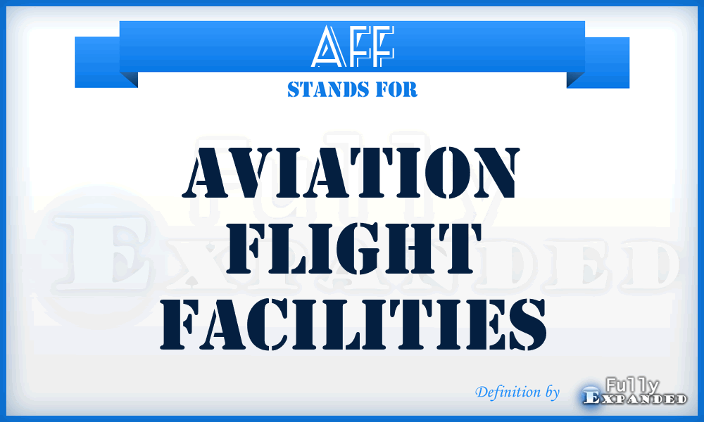 AFF - Aviation Flight Facilities