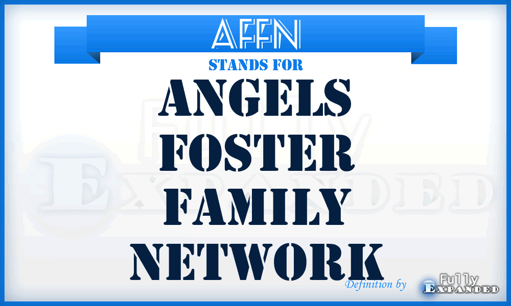 AFFN - Angels Foster Family Network