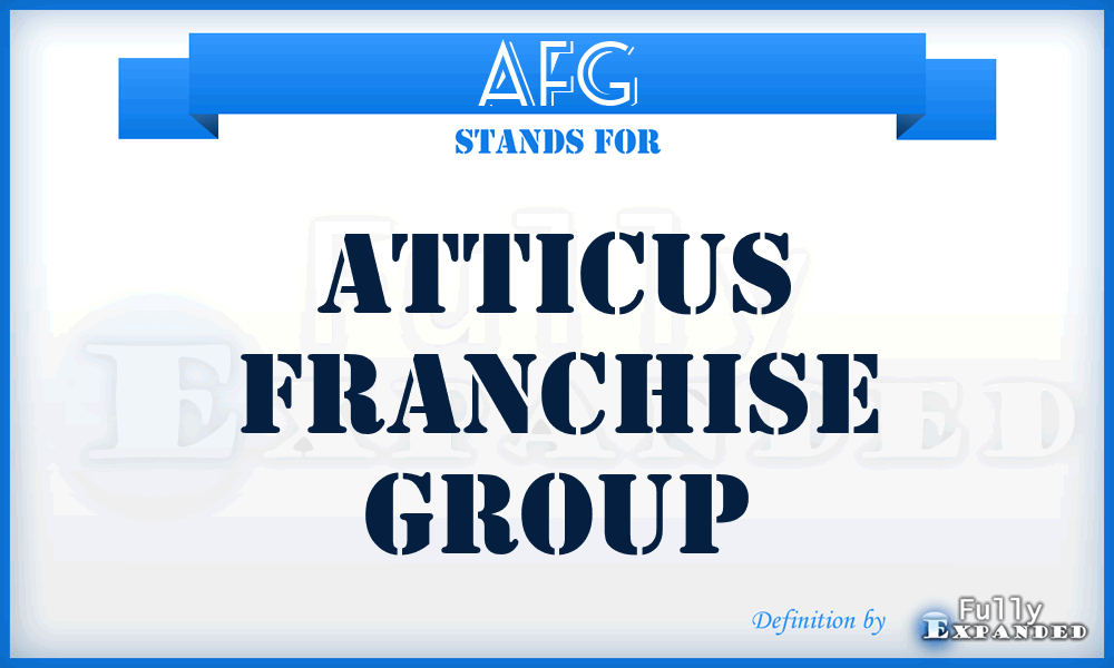 AFG - Atticus Franchise Group