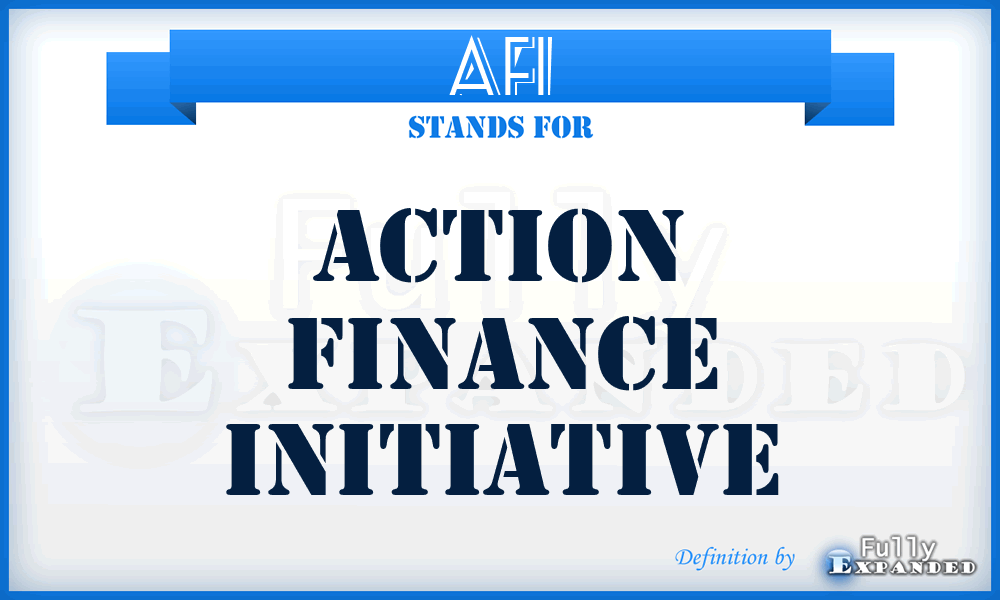 AFI - Action Finance Initiative