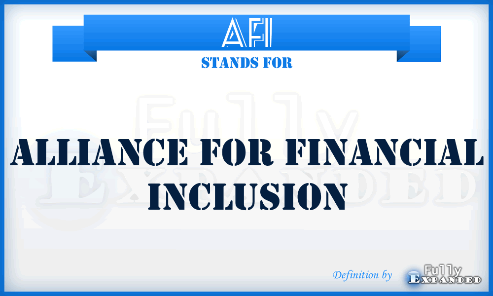 AFI - Alliance for Financial Inclusion