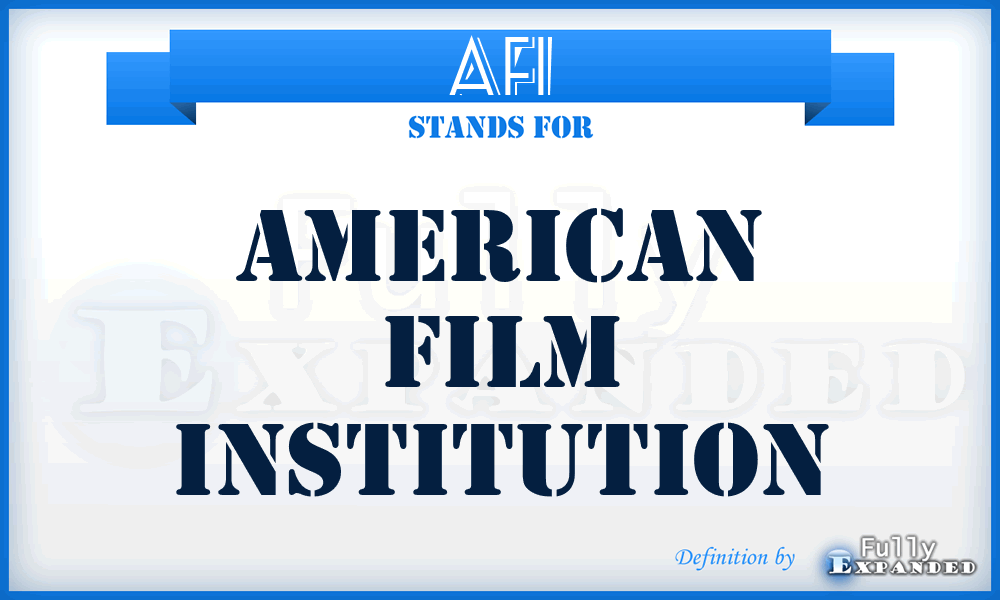 AFI - American Film Institution
