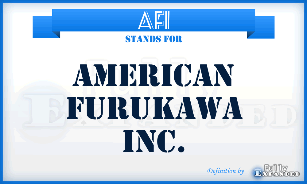 AFI - American Furukawa Inc.