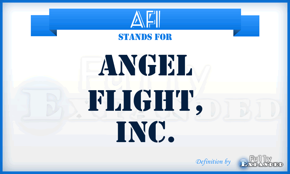 AFI - Angel Flight, Inc.