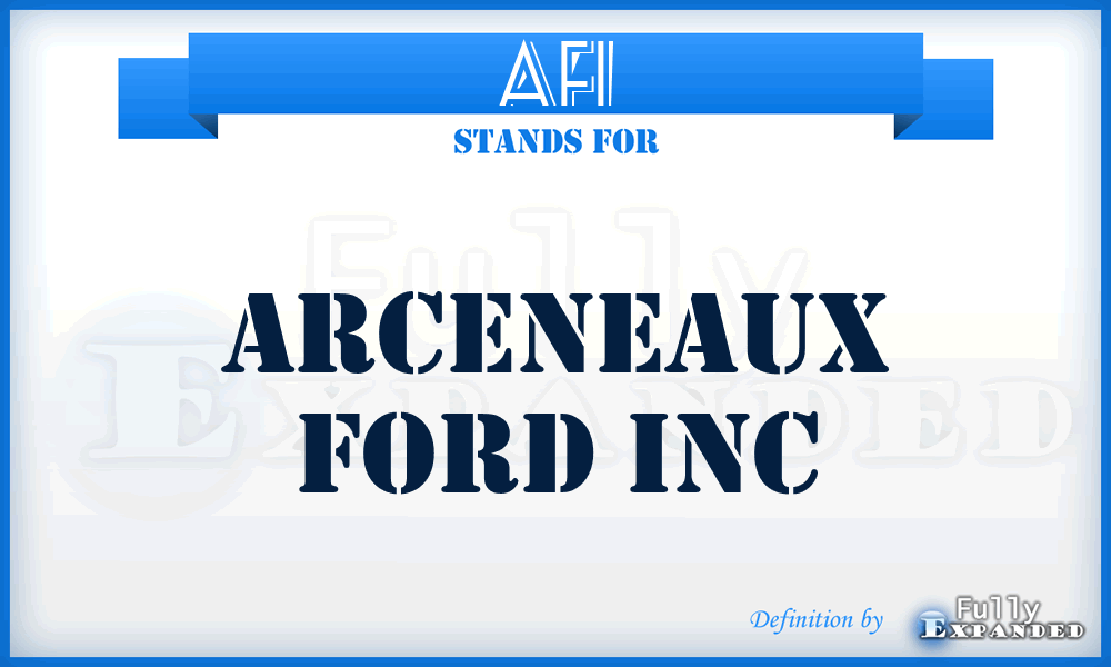 AFI - Arceneaux Ford Inc