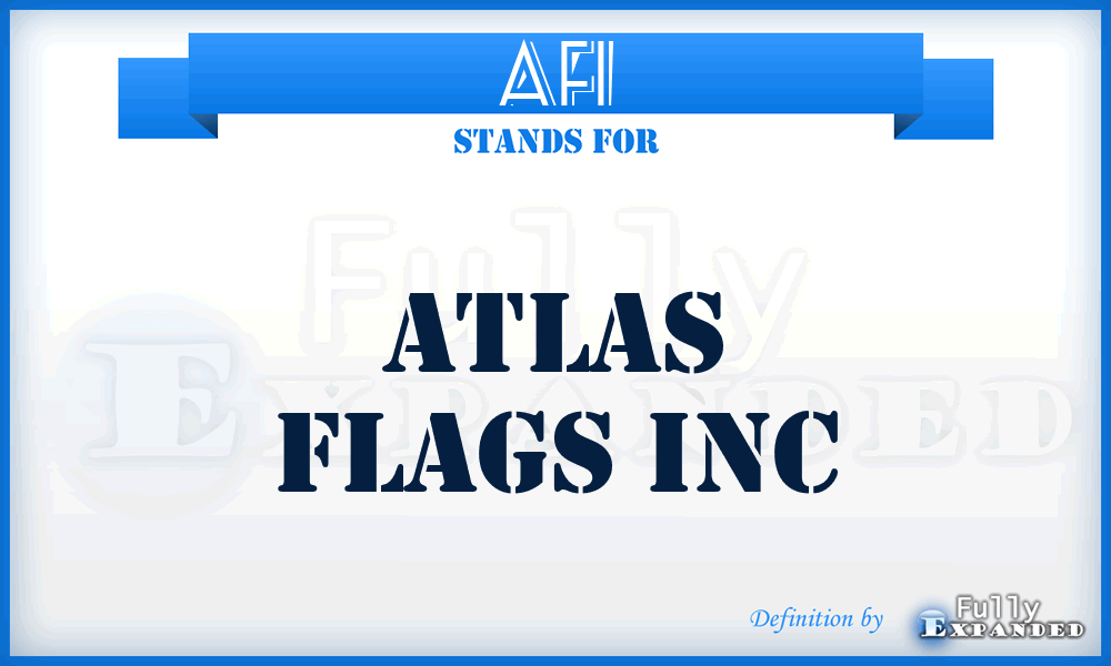 AFI - Atlas Flags Inc