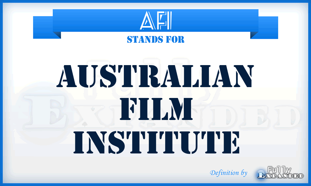 AFI - Australian Film Institute