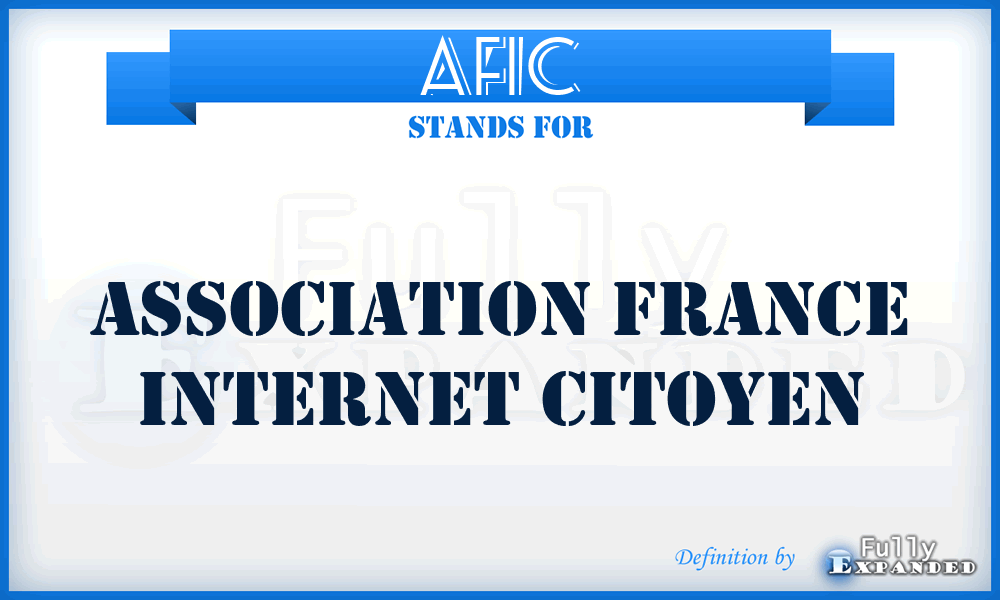 AFIC - Association France Internet Citoyen