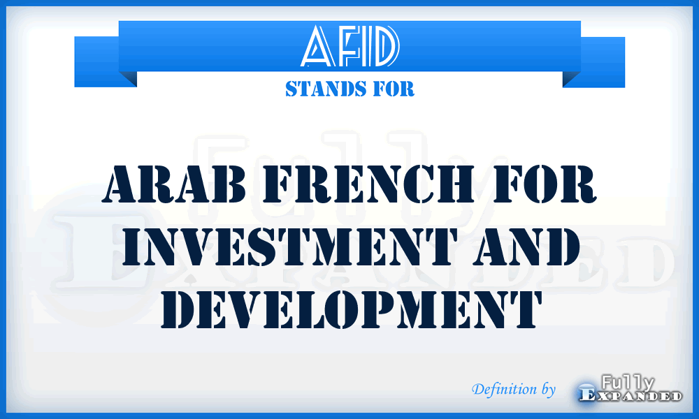 AFID - Arab French for investment and development