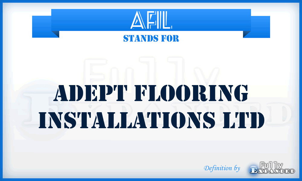 AFIL - Adept Flooring Installations Ltd