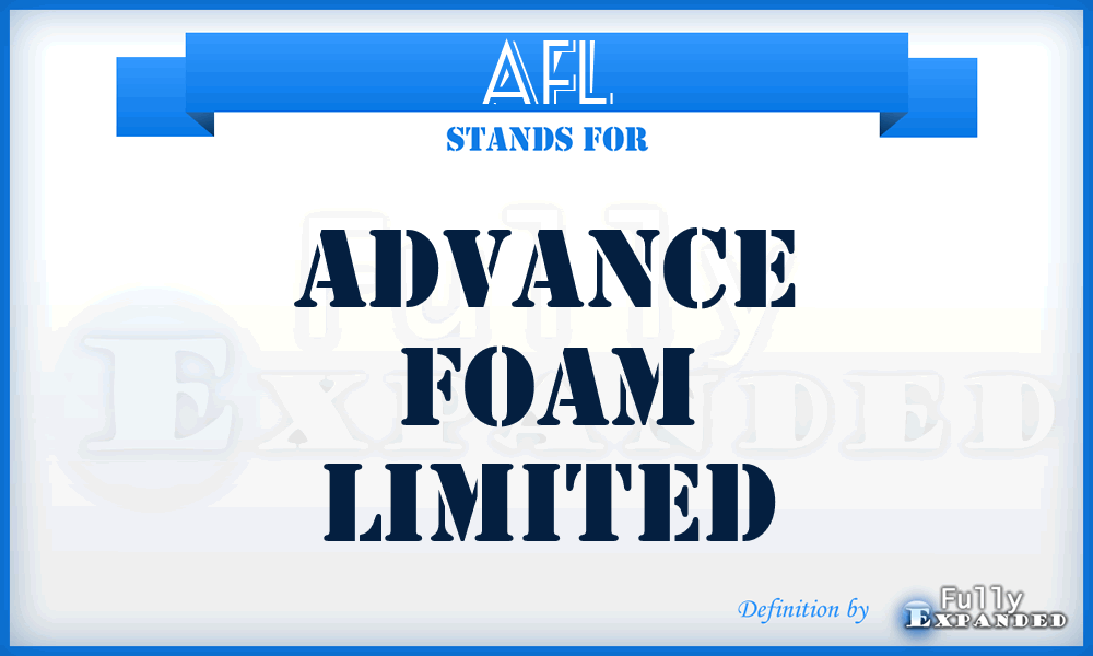 AFL - Advance Foam Limited