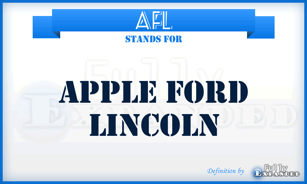 AFL - Apple Ford Lincoln