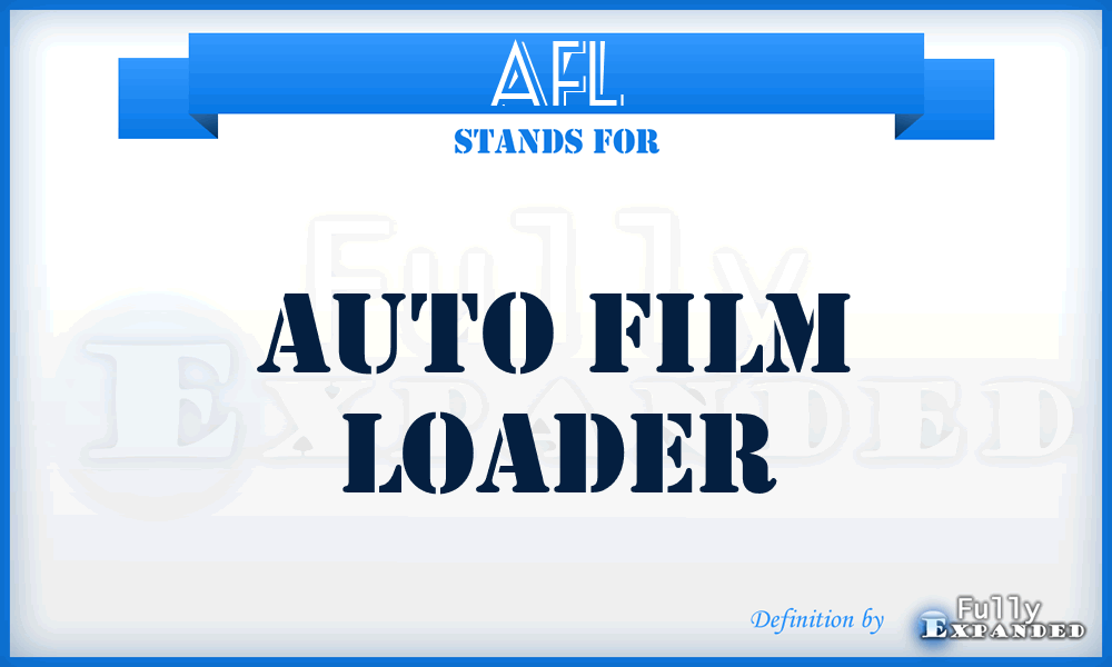 AFL - Auto Film Loader