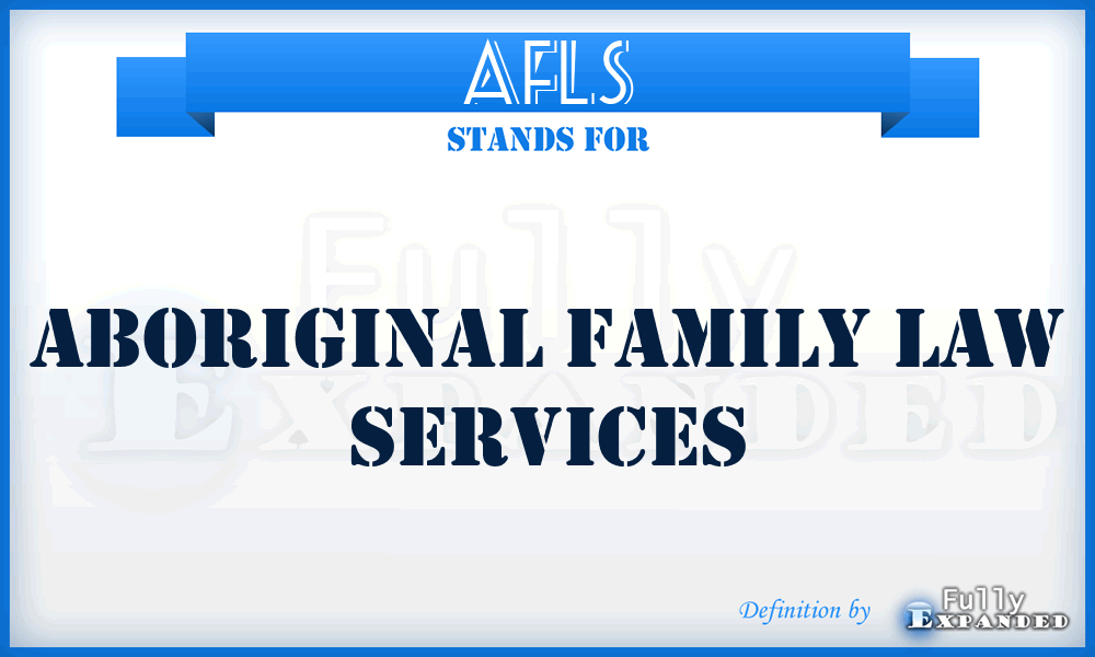 AFLS - Aboriginal Family Law Services