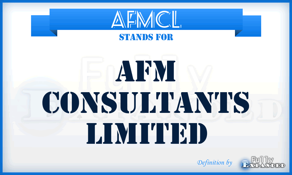 AFMCL - AFM Consultants Limited